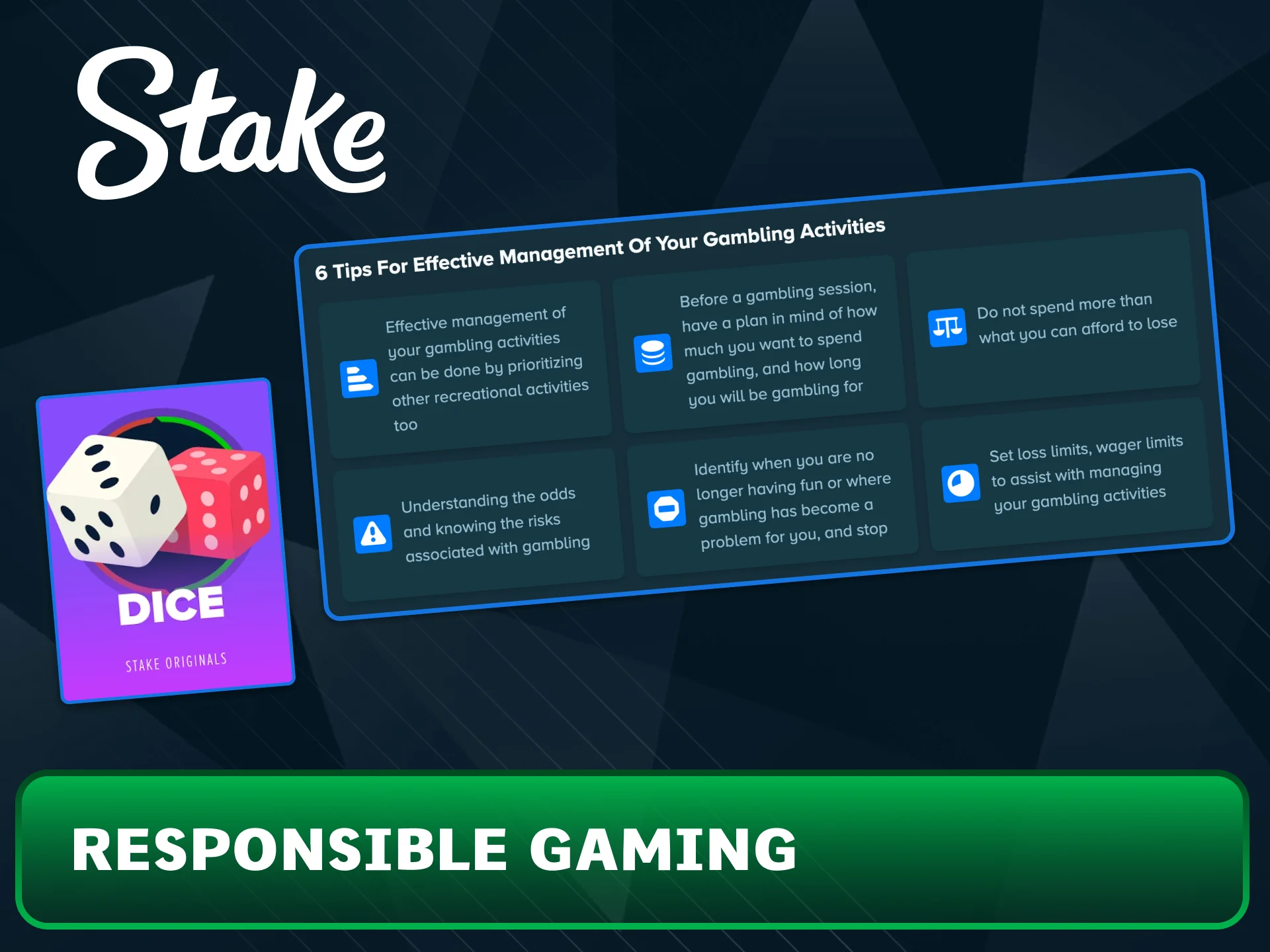 Set a budget and stick to it for Stake Dice.