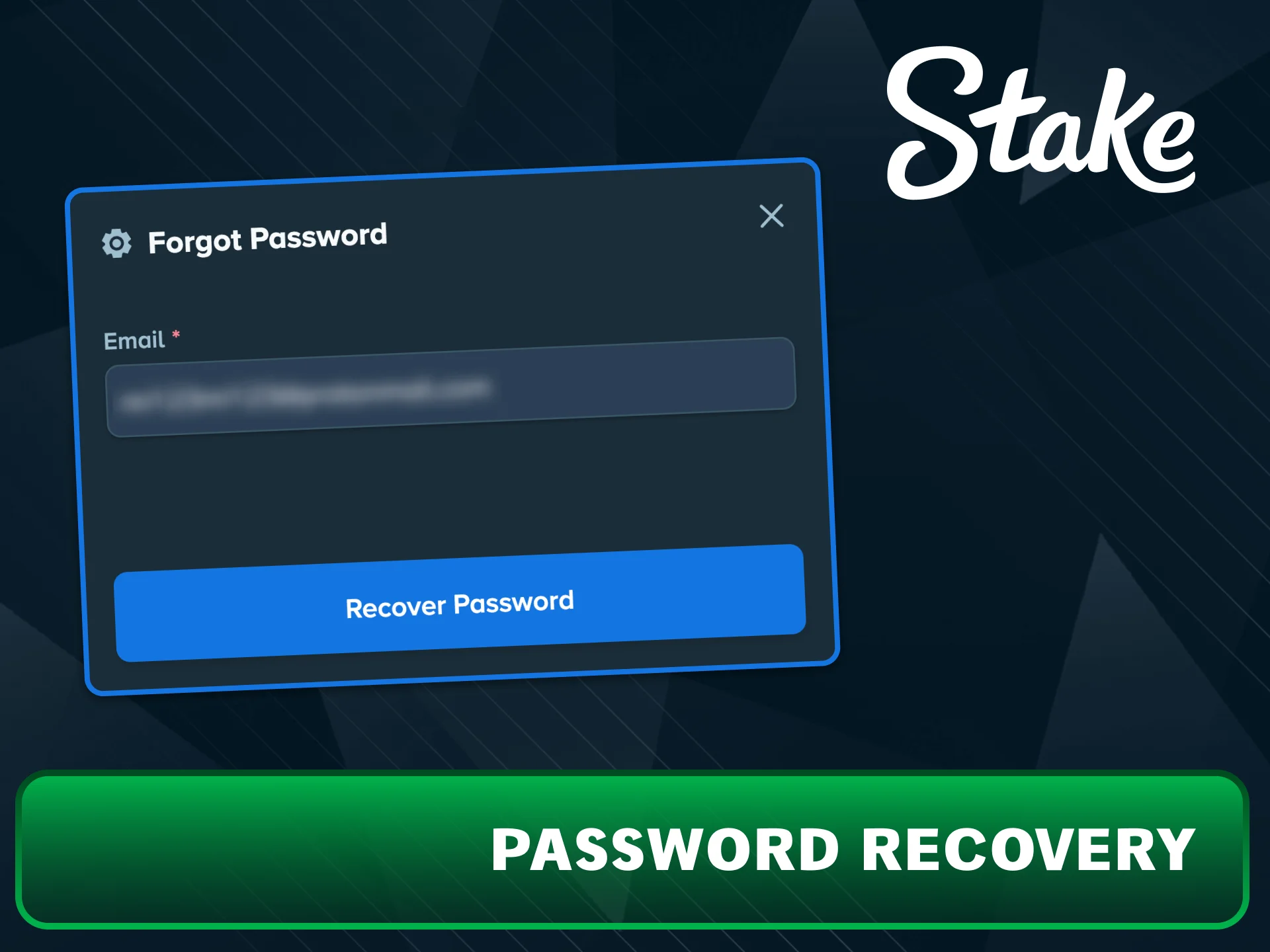 Use the Stake Forgot Password tool to regain access.